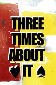 Three Times About It series tv