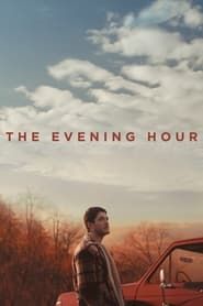 The Evening Hour 2021 streaming