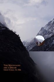 The Mountains Are a Dream That Call to Me series tv