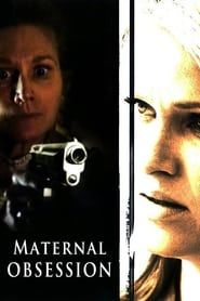 Maternal Obsession series tv