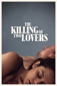 The Killing of Two Lovers series tv