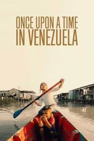 Affiche de Once Upon a Time in Venezuela