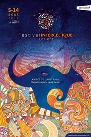 Festival Interceltique de Lorient - Le Grand Spectacle 2016 streaming