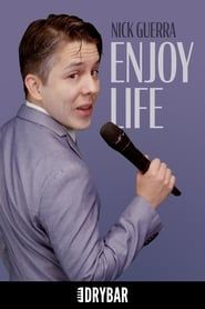 Nick Guerra: Enjoy Life series tv
