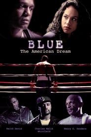 Blue: The American Dream series tv