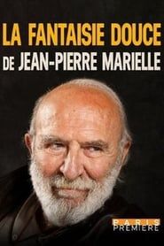 La fantaisie douce de Jean-Pierre Marielle series tv