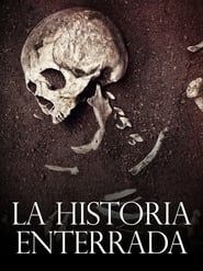 La Historia Enterrada (2018)