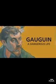 Gauguin: A Dangerous Life (2019)