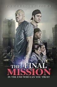 The Final Mission series tv