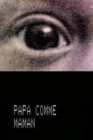 Papa comme maman (1977)