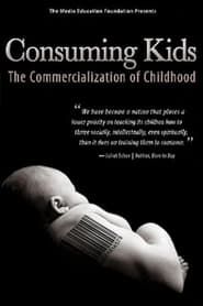 Consuming Kids: The Commercialization of Childhood series tv