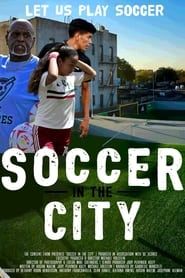Soccer in the City series tv