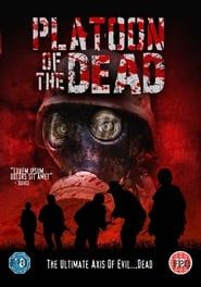 Platoon of the Dead series tv