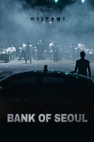 Bank of Seoul series tv