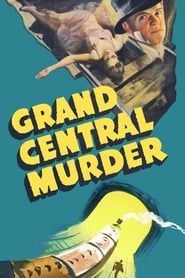 Grand Central Murder 1942 streaming