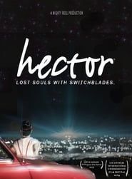 Hector: Lost Souls with Switchblades series tv