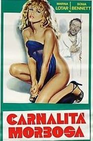 Carnalitá morbosa (1981)