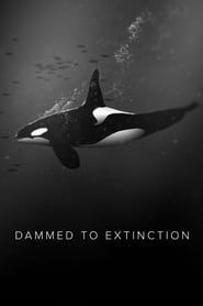Dammed to Extinction series tv