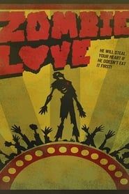 Zombie Love 2007 streaming