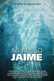 watch Mi amigo Jaime