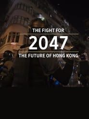 Wall Street Journal——2047: The Fight for the Future of Hong Kong series tv