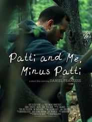 Patti and Me, Minus Patti series tv