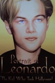 Portrait of Leonardo: The Kid Who Took Hollywood series tv