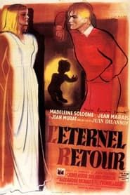L'Éternel Retour (1943)
