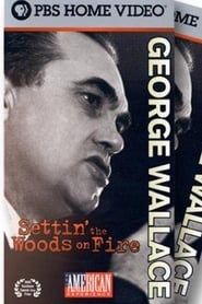 watch George Wallace: Settin' the Woods on Fire