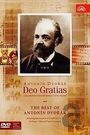 Antonin Dvorak: Deo Gratias (2004)