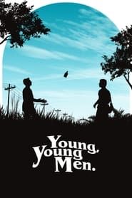 Young, Young Men series tv