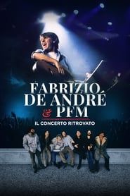Fabrizio De André & PFM - Il concerto ritrovato (2020)