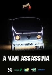 Image Filme B - A Van Assassina