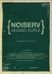 Noiserv - Sessão Dupla series tv