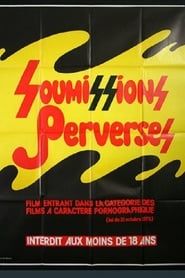 Soumissions perverses (1977)