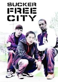 Sucker Free City series tv