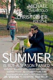 Summer is But A Season Passed series tv