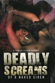 Deadly Screams of a Naked Siren 2019 streaming