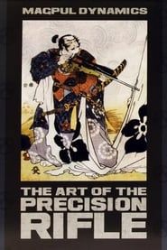 MD: The Art of the Precision Rifle 2011 streaming
