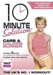 10 Minute Solution: Carb & Calorie Burner series tv