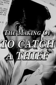 The Making of 'To Catch a Thief' series tv