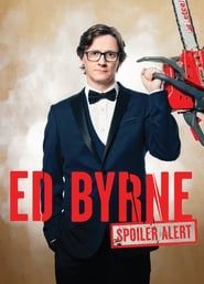 Ed Byrne: Spoiler Alert series tv