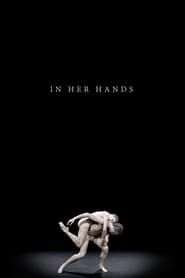 In Her Hands 2019 streaming