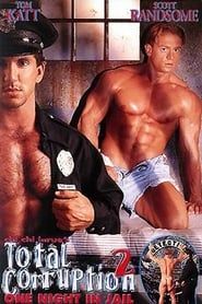 Total Corruption 2: One Night in Jail (1996)