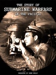 The Story of Submarine Warfare in the Pacific (1945)