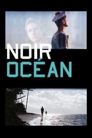 Noir océan (2011)