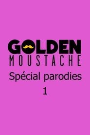 Image Golden Moustache - Spécial parodies