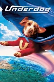 Underdog, chien volant non identifié 2007 streaming