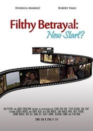 Affiche de Filthy Betrayal: New Start?