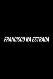 Francisco On The Road 2019 streaming